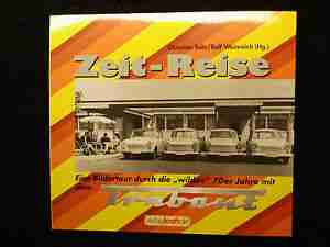 Trabant "Zeit-Reise"